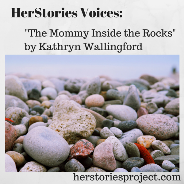 HerStories Voices–The Mommy Inside the